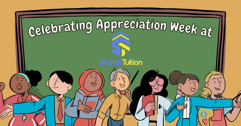 Celebrating Appreciation week Skinat Tuition Image